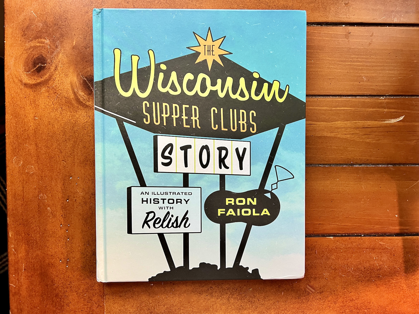 The Wisconsin Supper Clubs Story