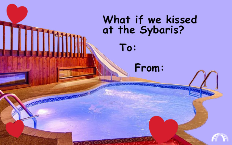 A cheesy valentine with Sybaris that says 