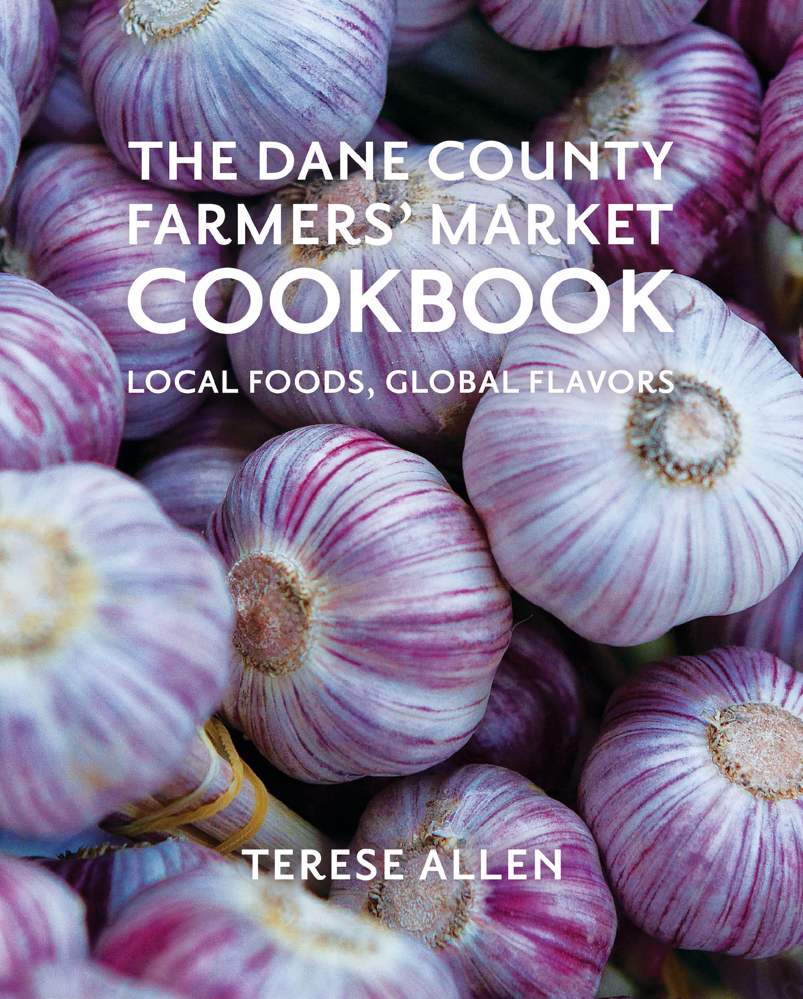 Dane County Farmers Market Cookbook