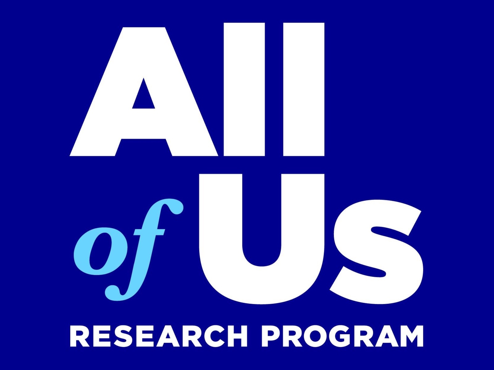 The all of us research program needs your help to create a healthier future