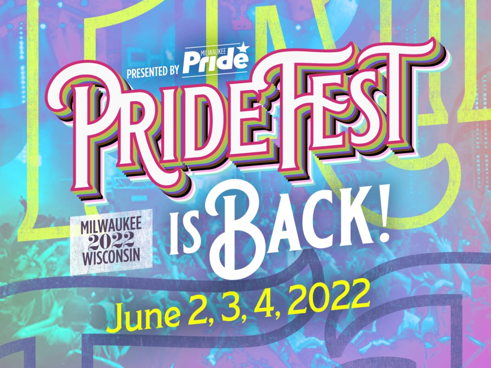 Milwaukee Pride Inc. Announces PrideFest 2023 Headliners - Shepherd Express