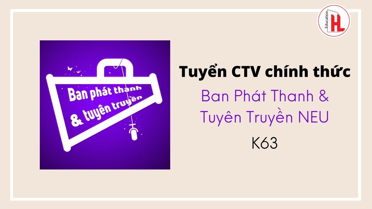 Tuyển dụng Ban Phát thanh & Tuyên Truyền NEU