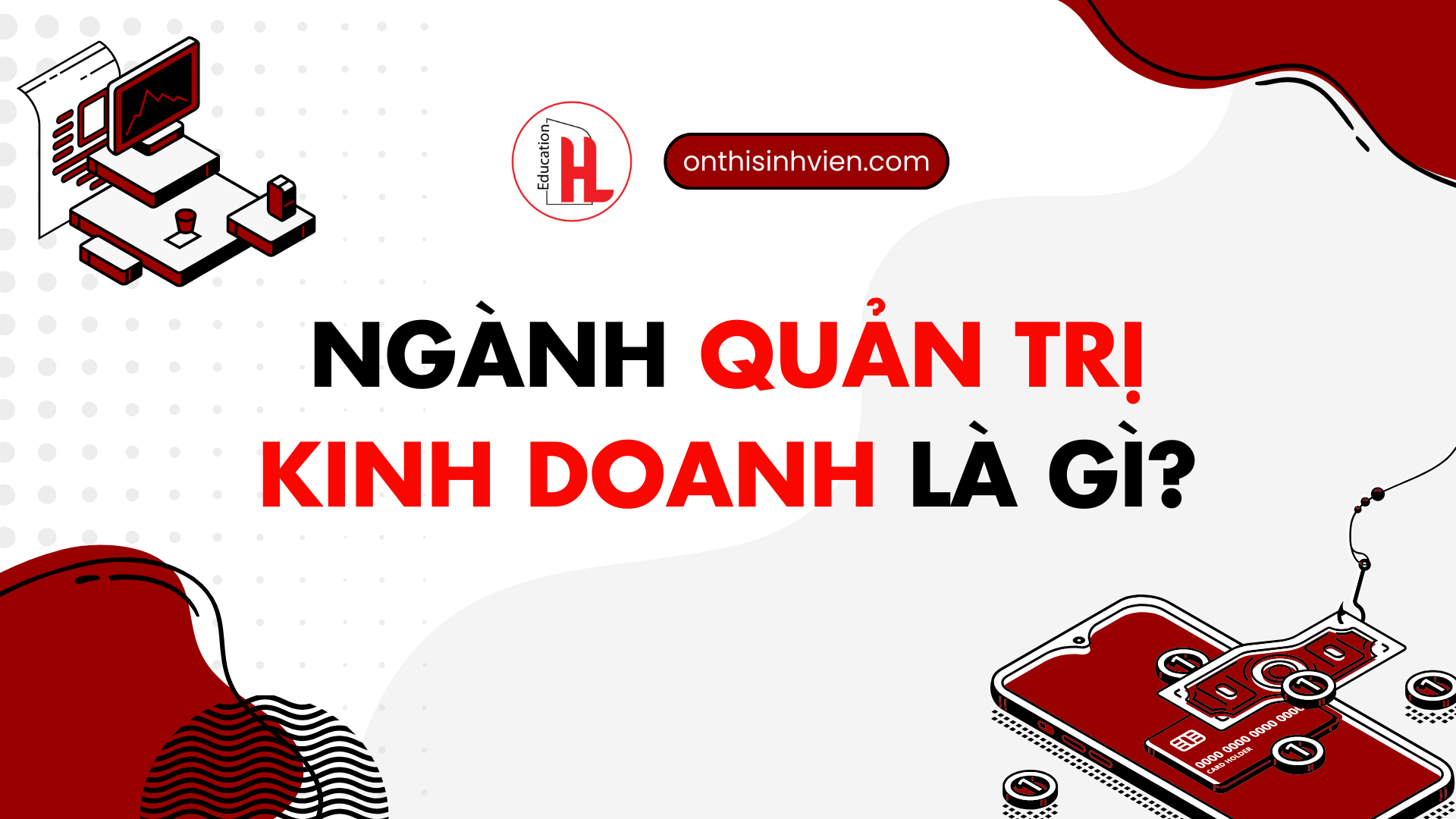 Ngành Quản trị kinh doanh là gì?