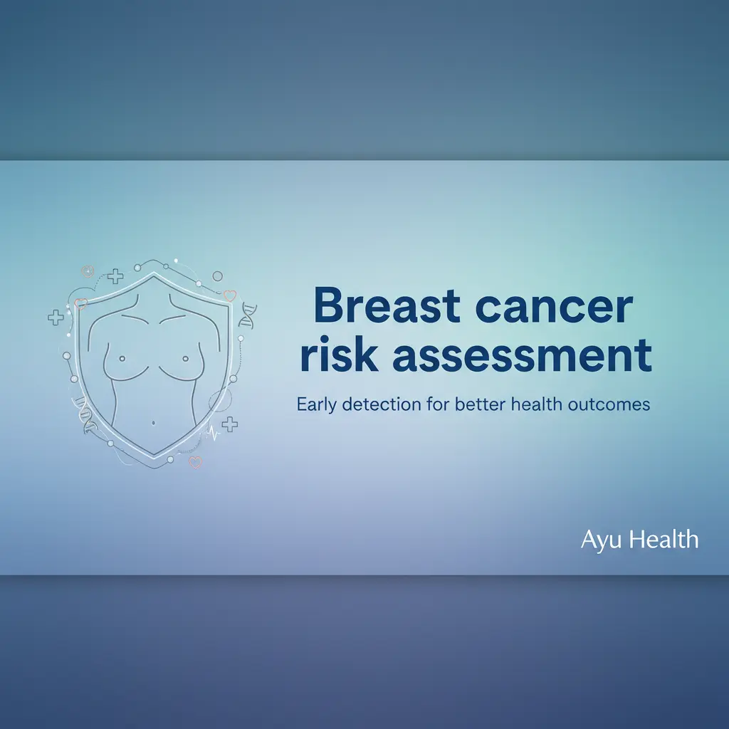 What is Breast cancer risk assessment: Complete Guide for India thumbnail