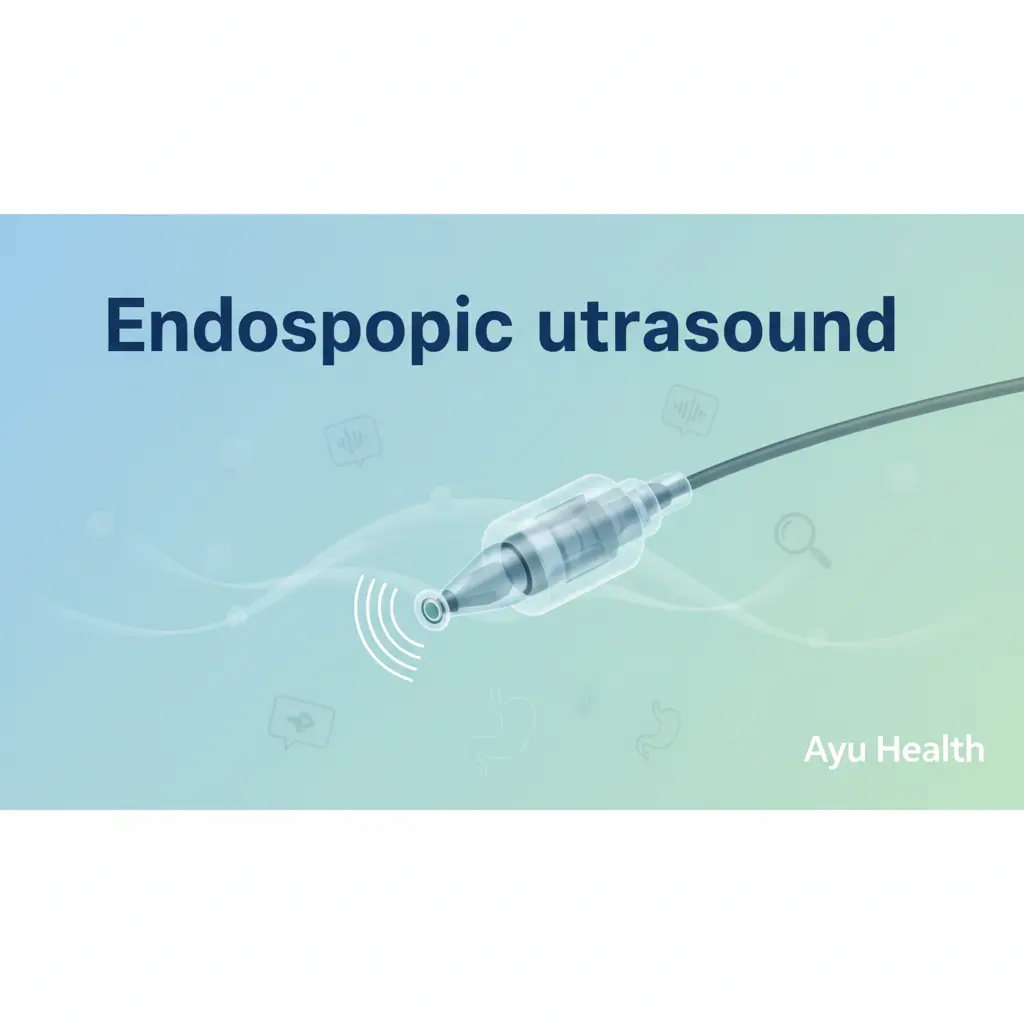 What is Endoscopic ultrasound: Purpose, Procedure & Costs in India