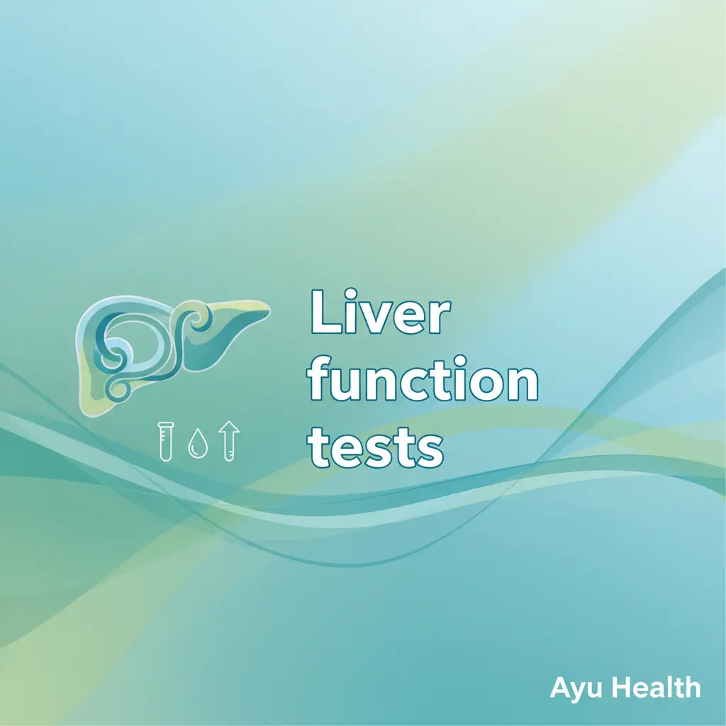 Liver Function Tests (LFTs): Your Guide to Liver Health thumbnail
