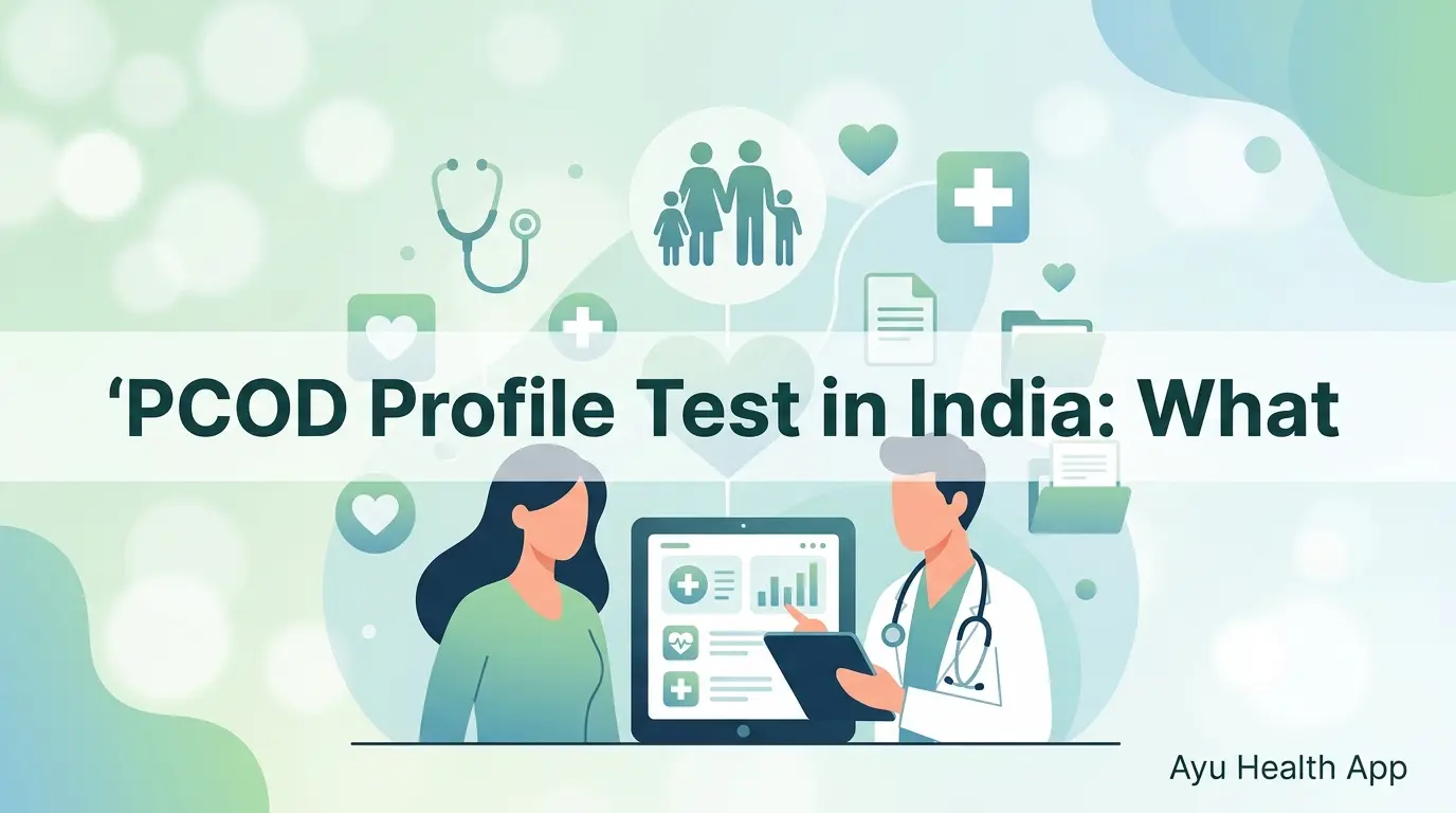 PCOD Profile Test in India: What's Included, Cost & How to Read Results