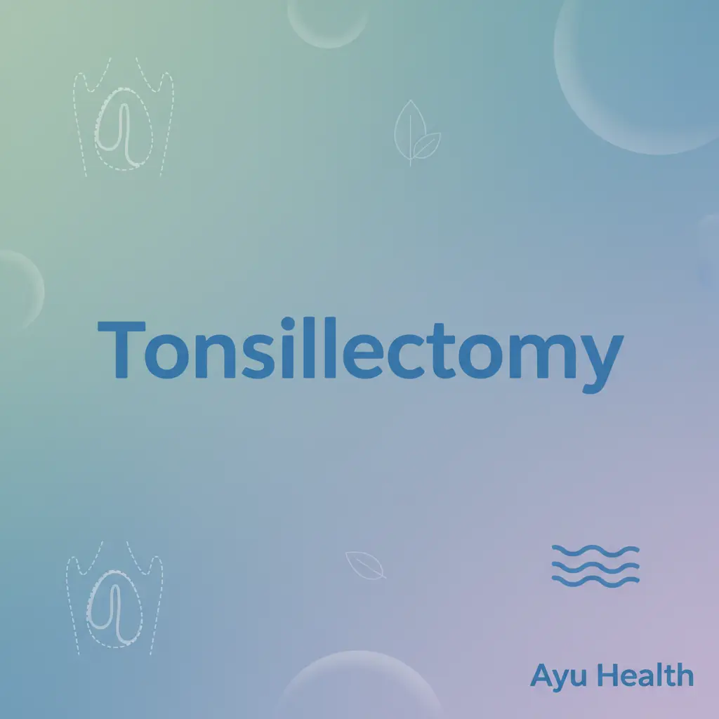 Tonsillectomy: Your Guide to Surgery, Recovery & When It's Needed