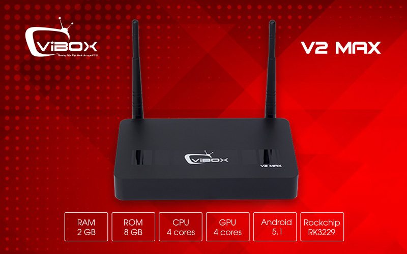 Sản phẩm TV Box Vibox V2 MAX. (Ảnh: Vibox)