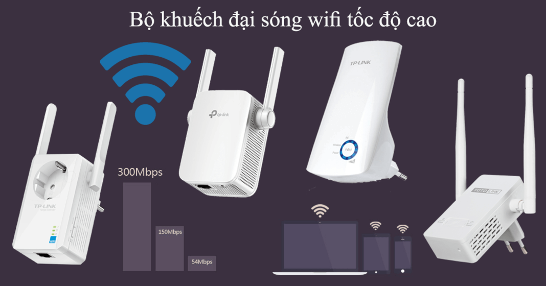 bộ kích sóng wifi nào tốt