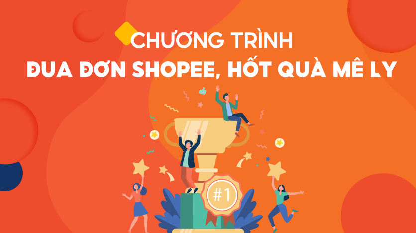 Tham gia chương trình đua đơn Shopee