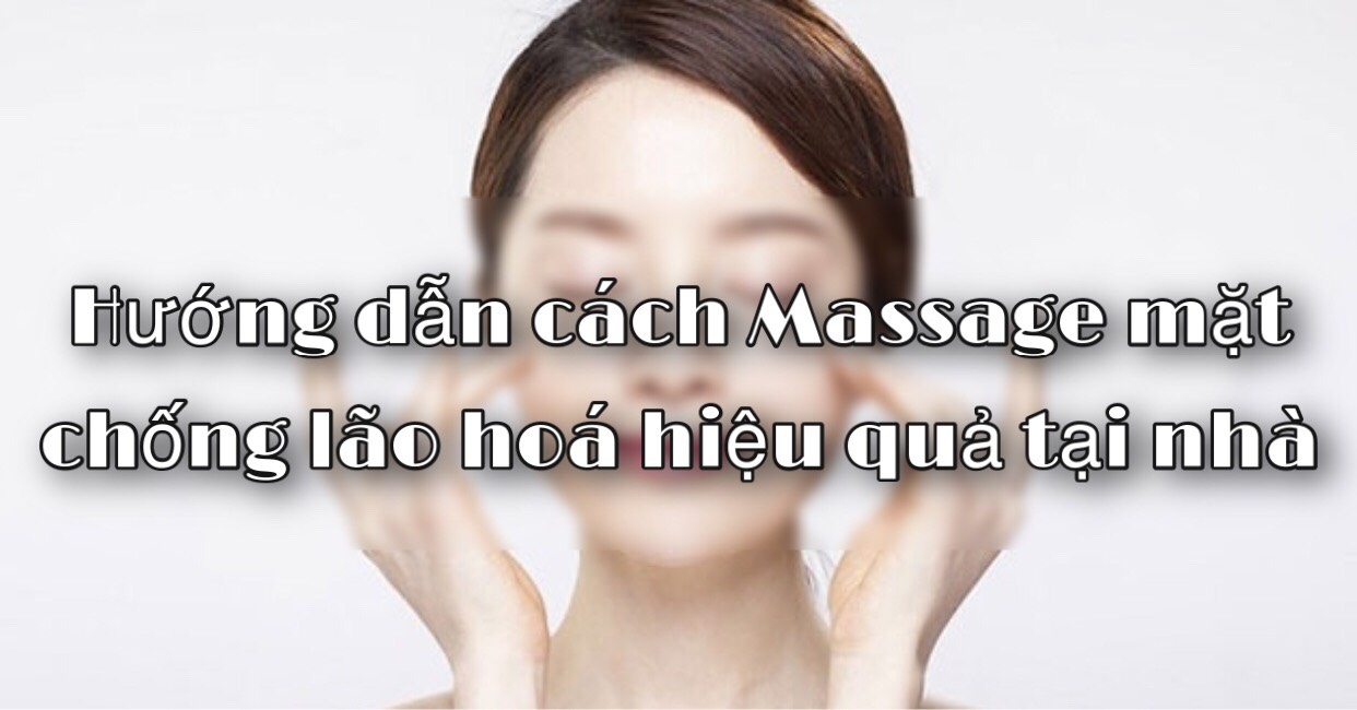 massage mặt chống lão hóa