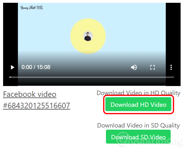 Download video Facebook ở 2 chế độ HD hoặc Quality SD