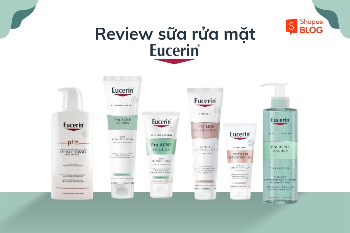 Review sữa rửa mặt Eucerin