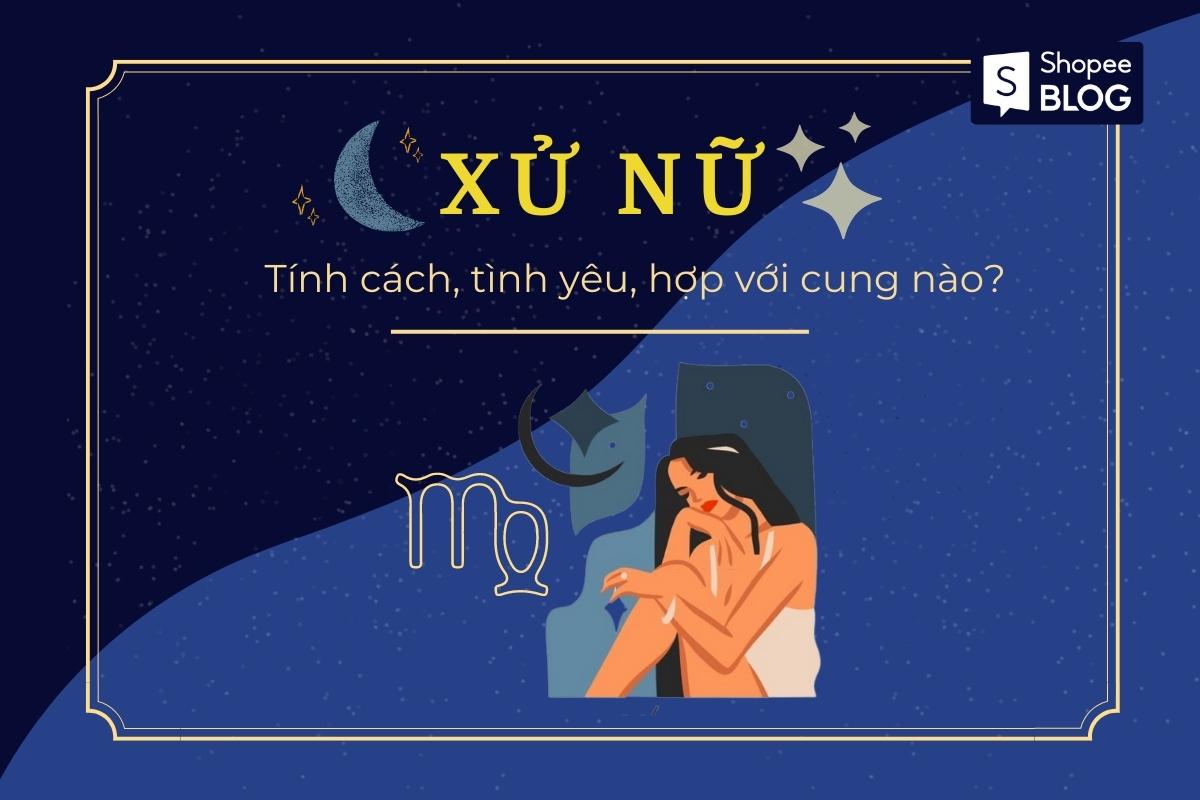 Cung Xử Nữ Hợp Với Cung Nào?