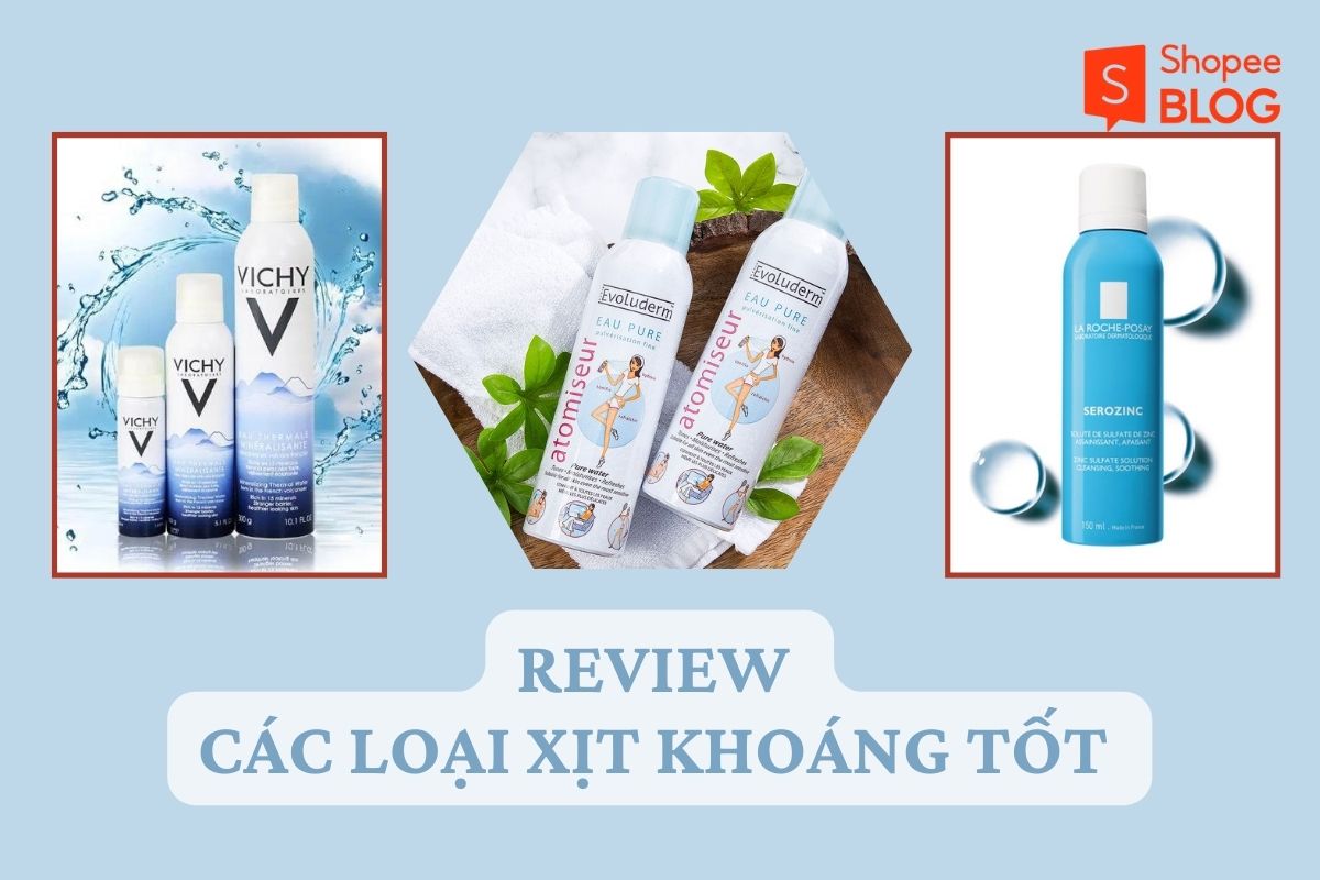 Các loại xịt khoáng tốt