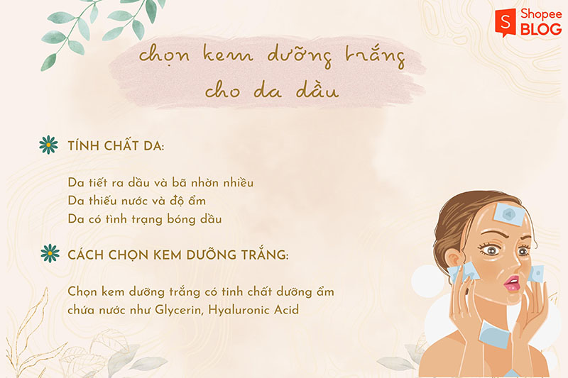 Cách chọn kem dưỡng trắng cho da dầu bạn cần biết (Nguồn: Shopee Blog)