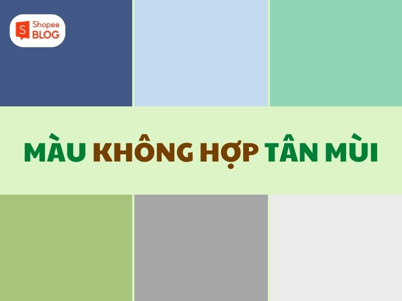 Các tông màu kỵ với tuổi Tân Mùi