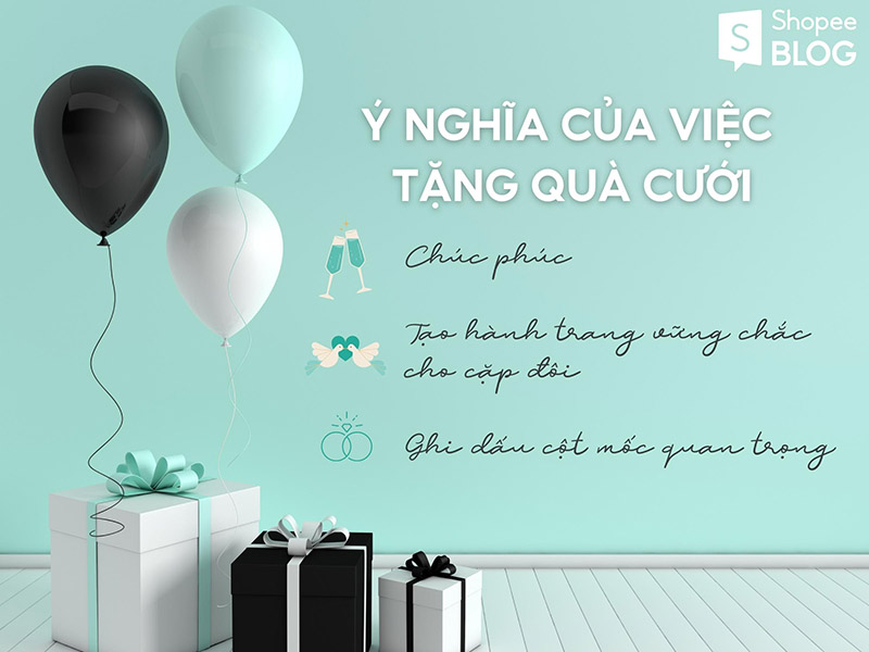 Ý nghĩa của việc tặng quà cưới cho bạn thân 