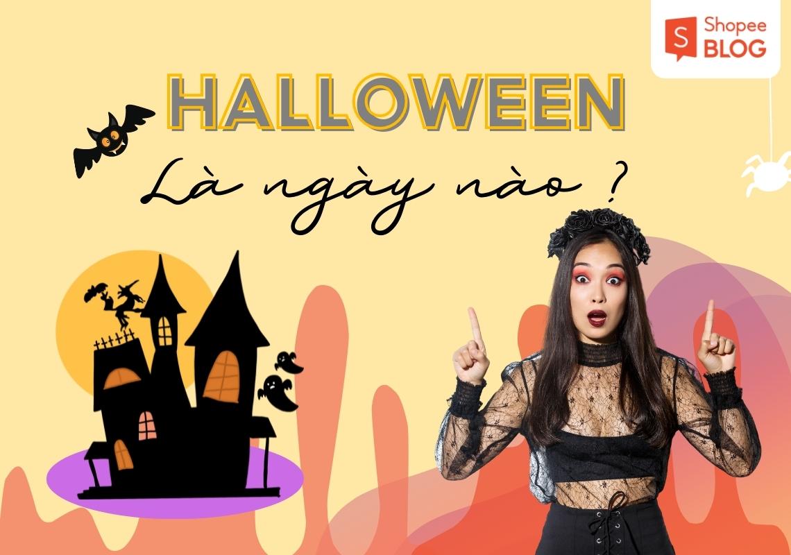 Halloween là ngày nào?