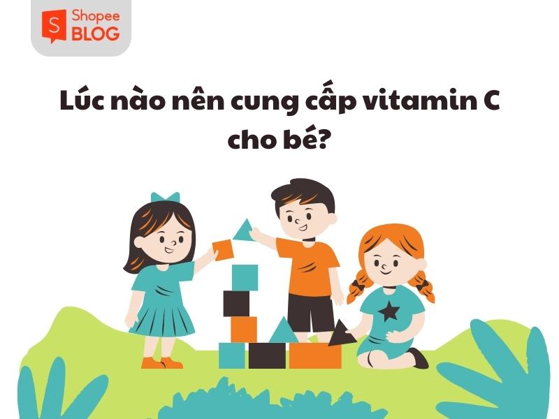 Dấu hiệu bạn nên bổ sung vitamin C cho trẻ 