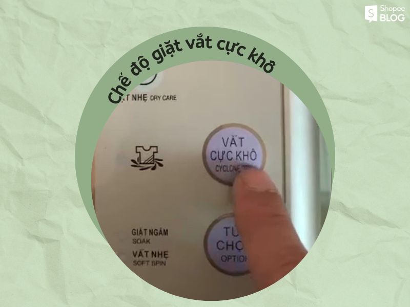 Chế độ giặt máy vắt cực khô