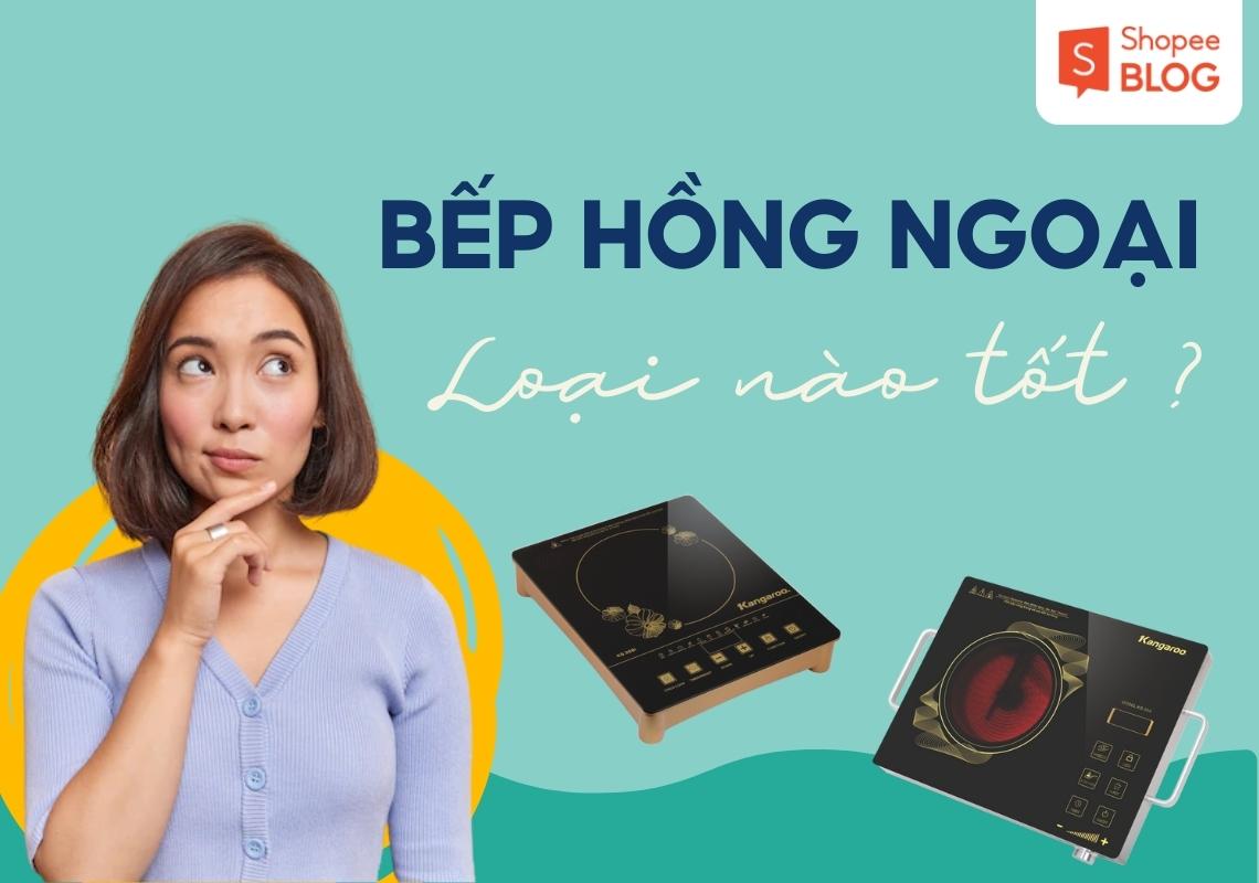 Bếp hồng ngoại nào tốt?