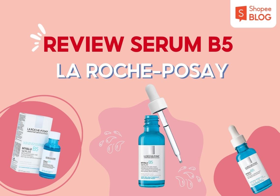 Review serum B5 La Roche-Posay