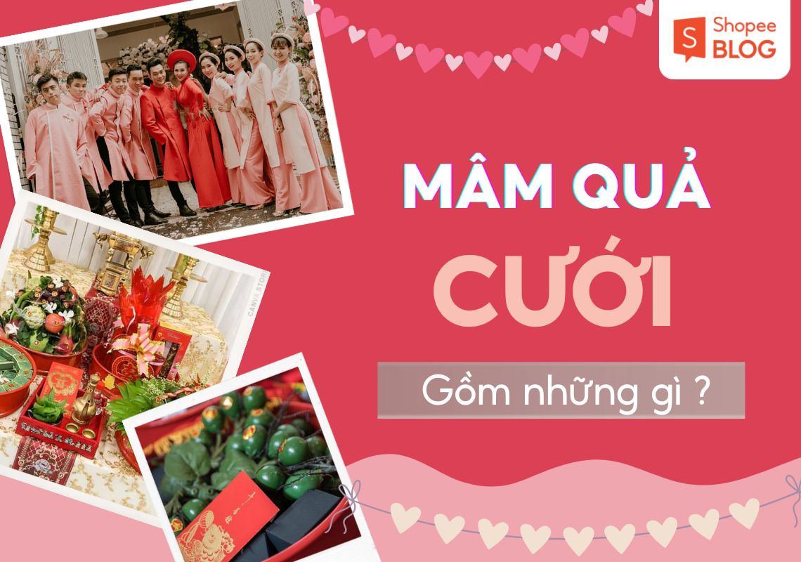 Mâm quả cưới gồm những gì?