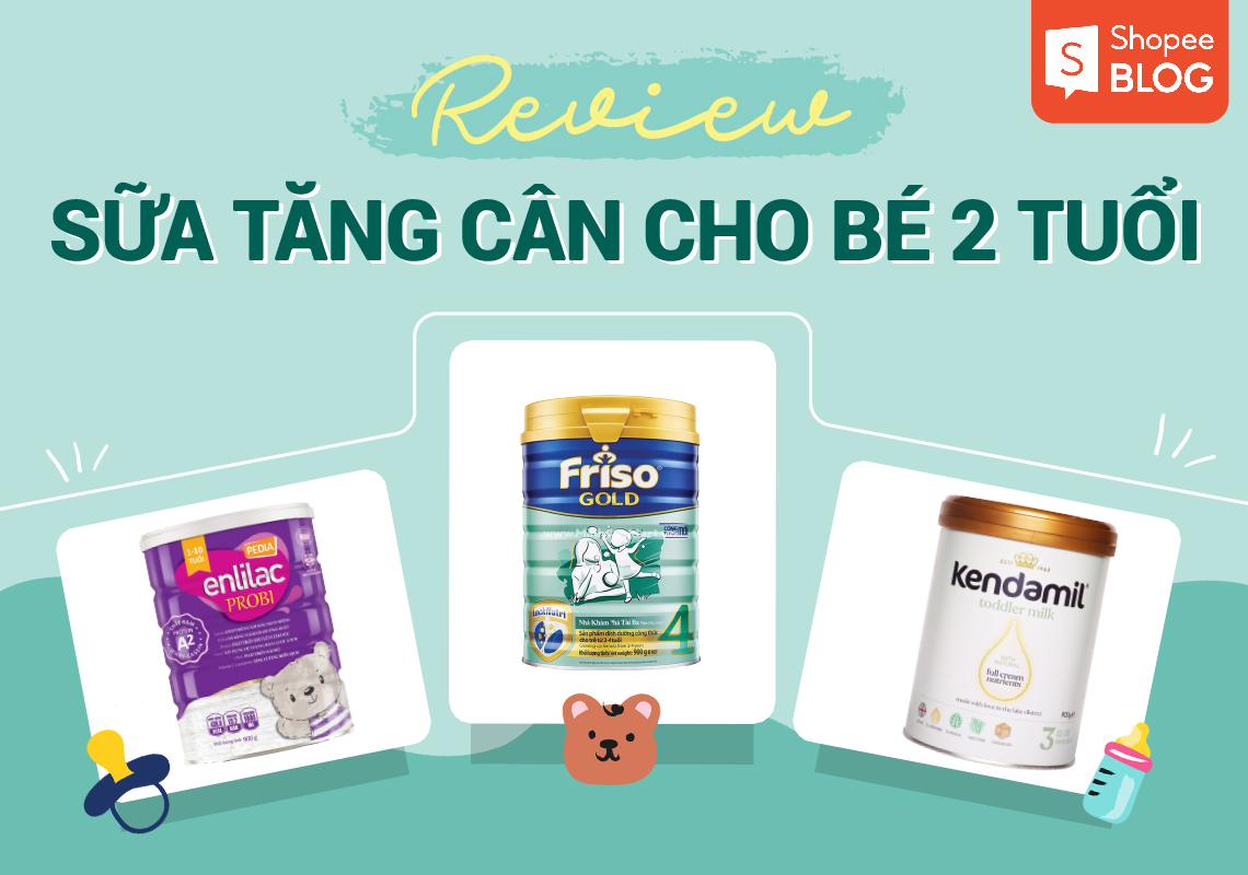 sữa tăng cân cho bé 2 tuổi