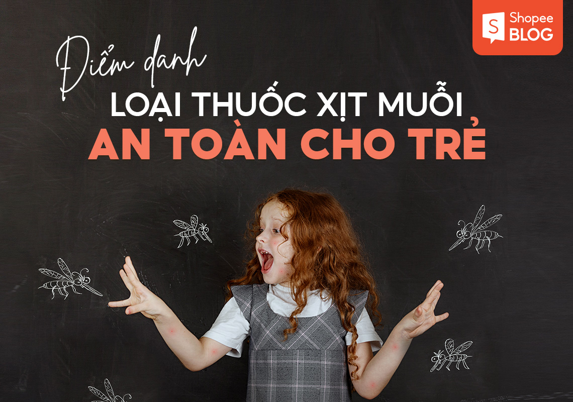 Thuốc xịt muỗi an toàn cho trẻ