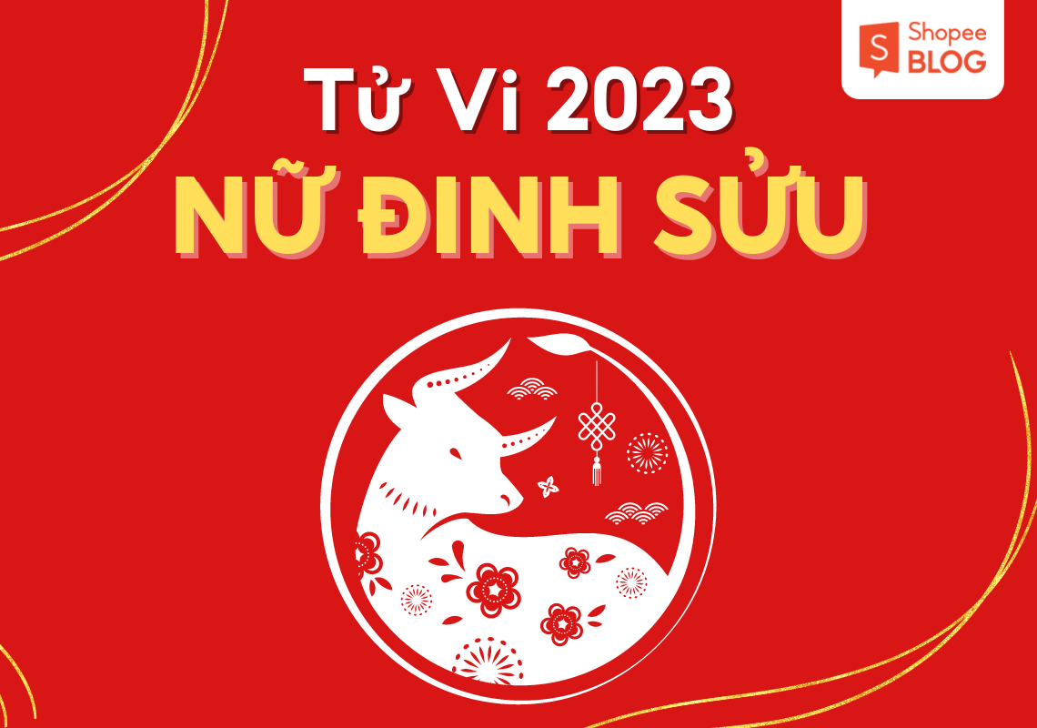 Bình giải lá số tử vi Đinh Sửu 2023 nữ mạng chính xác nhất 2