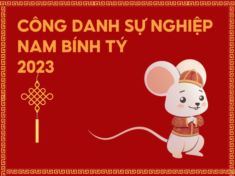 Công danh sự nghiệp nam Bính Tý năm 2023 