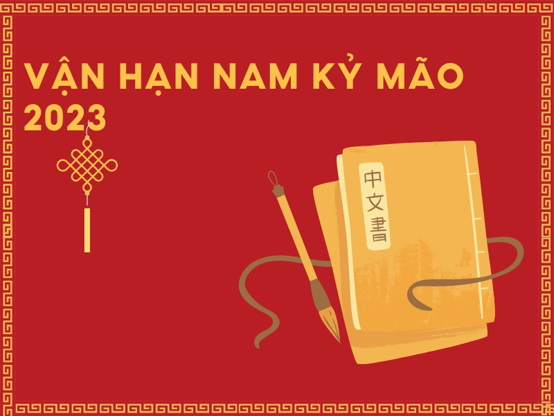 Tử vi vận hạn nam Kỷ Mão năm 2023 