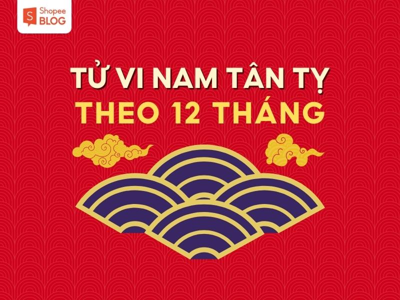 Tử vi tuổi Tân Tỵ theo từng tháng trong năm 2023