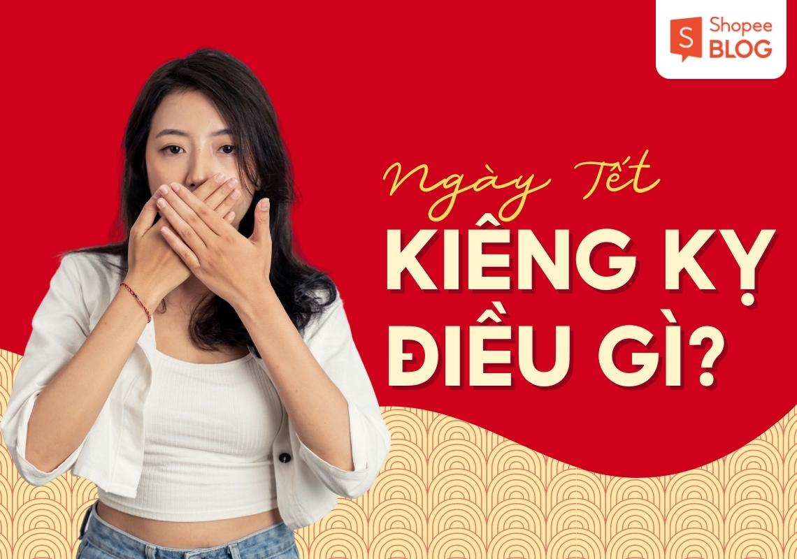 những điều kiêng kỵ ngày Tết