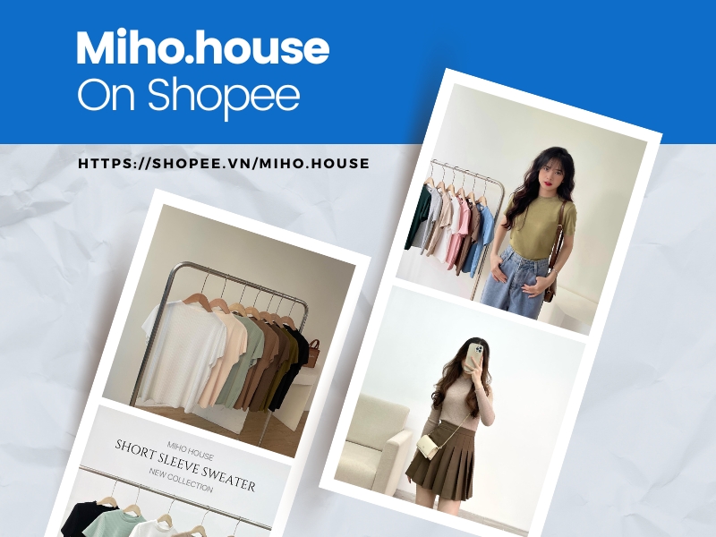 Miho mang đến những mẫu áo len giá rẻ, chất lượng tốt (Nguồn: Shopee Blog)