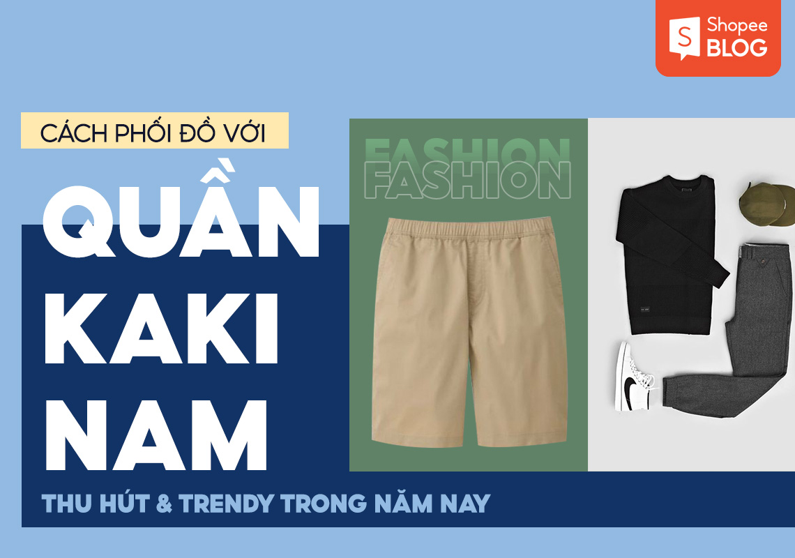 phối đồ với quần kaki nam