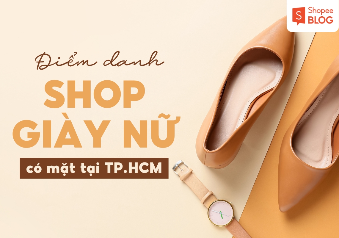 Shop giày nữ nào uy tín?