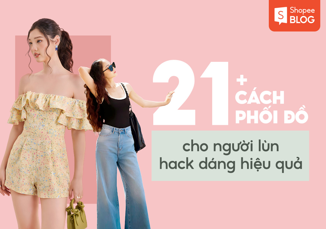 Người thấp nên mặc váy gì? 10 cách chọn đồ trông cao, tôn dáng