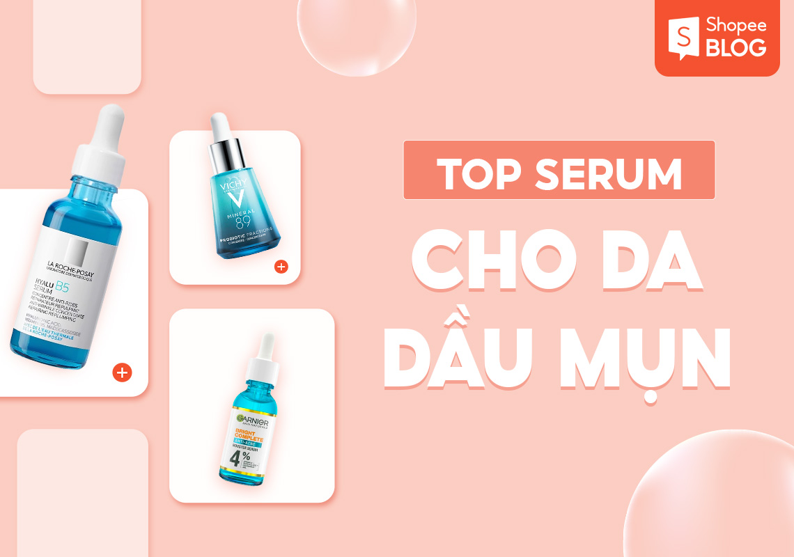 Serum cho da dầu mụn