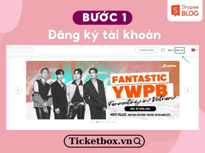 Đăng ký tài khoản trên website Ticketbox.vn