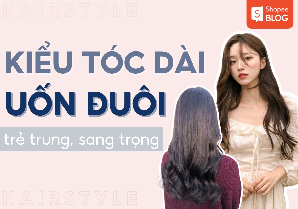 tóc dài uốn đuôi