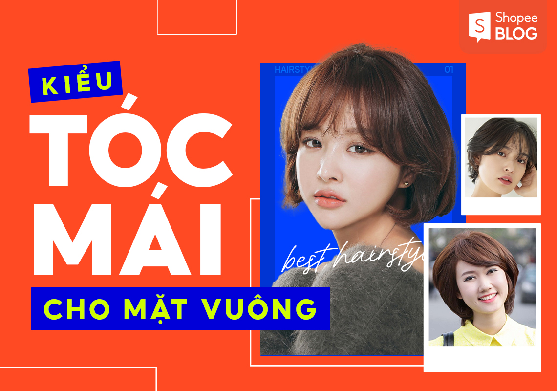 Tóc mái cho mặt vuông