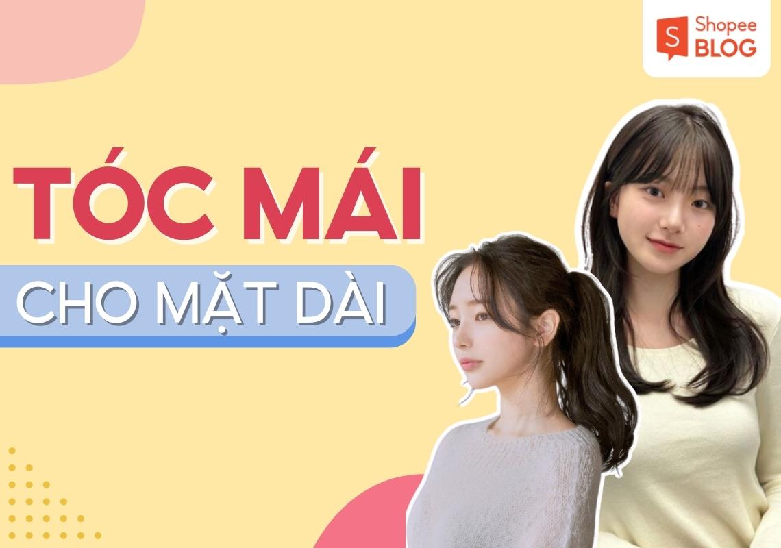 tóc mái cho mặt dài