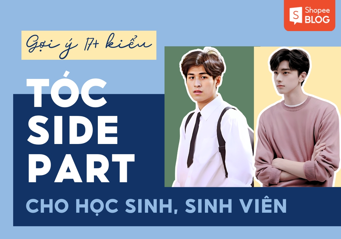 Top tóc side part đẹp cho nam học sinh, sinh viên - META.vn