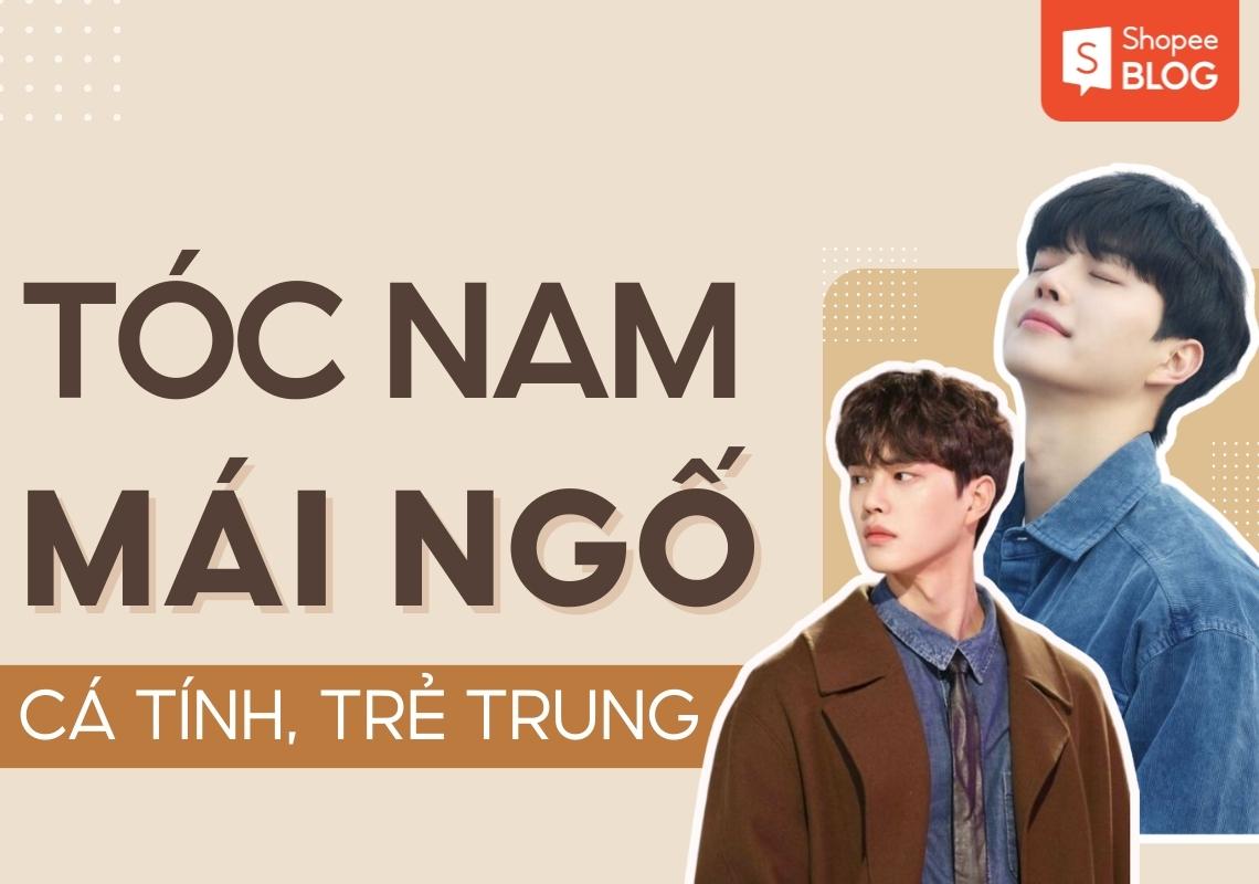 Các kiểu tóc ngắn nam đẹp, phong độ, lịch lãm