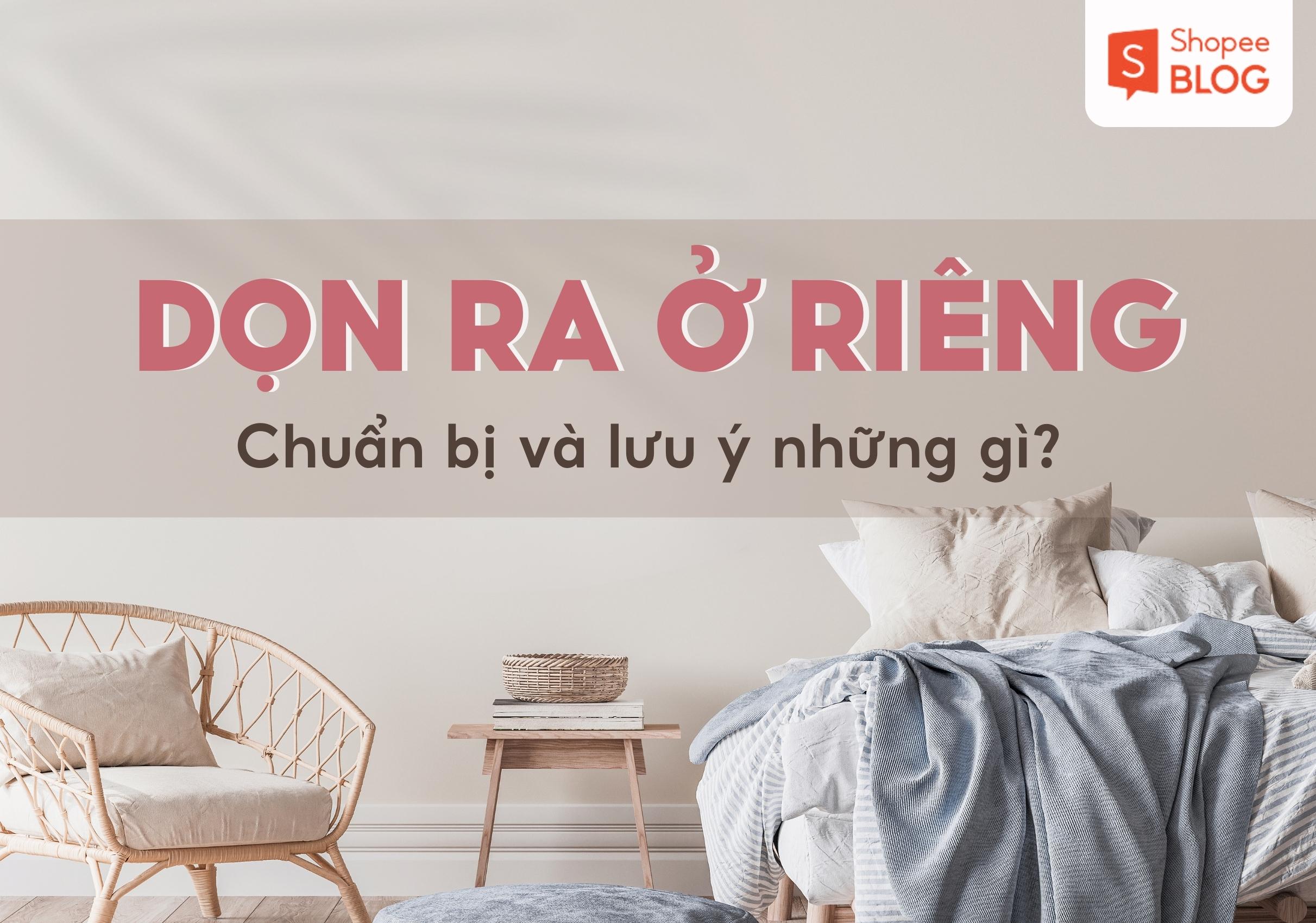 dọn ra ở riêng cần chuẩn bị gì