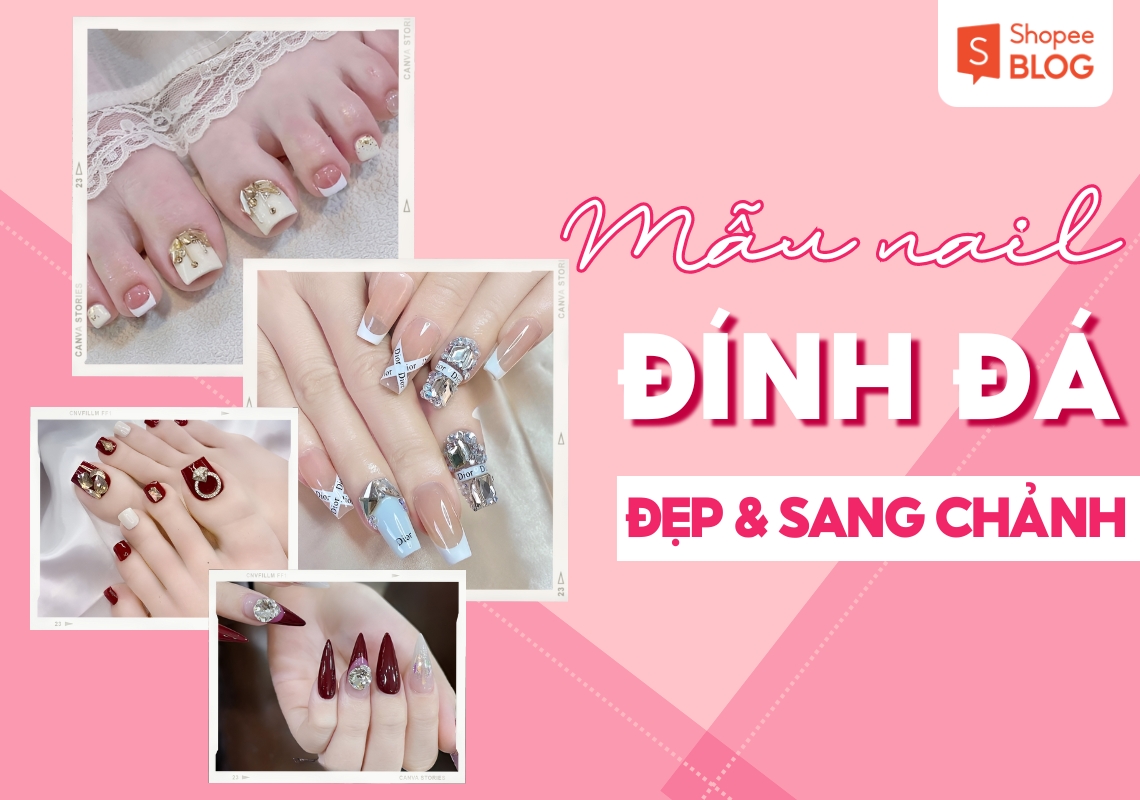 77+ Mẫu Nail Đính Đá Đẹp Sang Trọng, Thời Thượng Nhất 2024 | TIKI