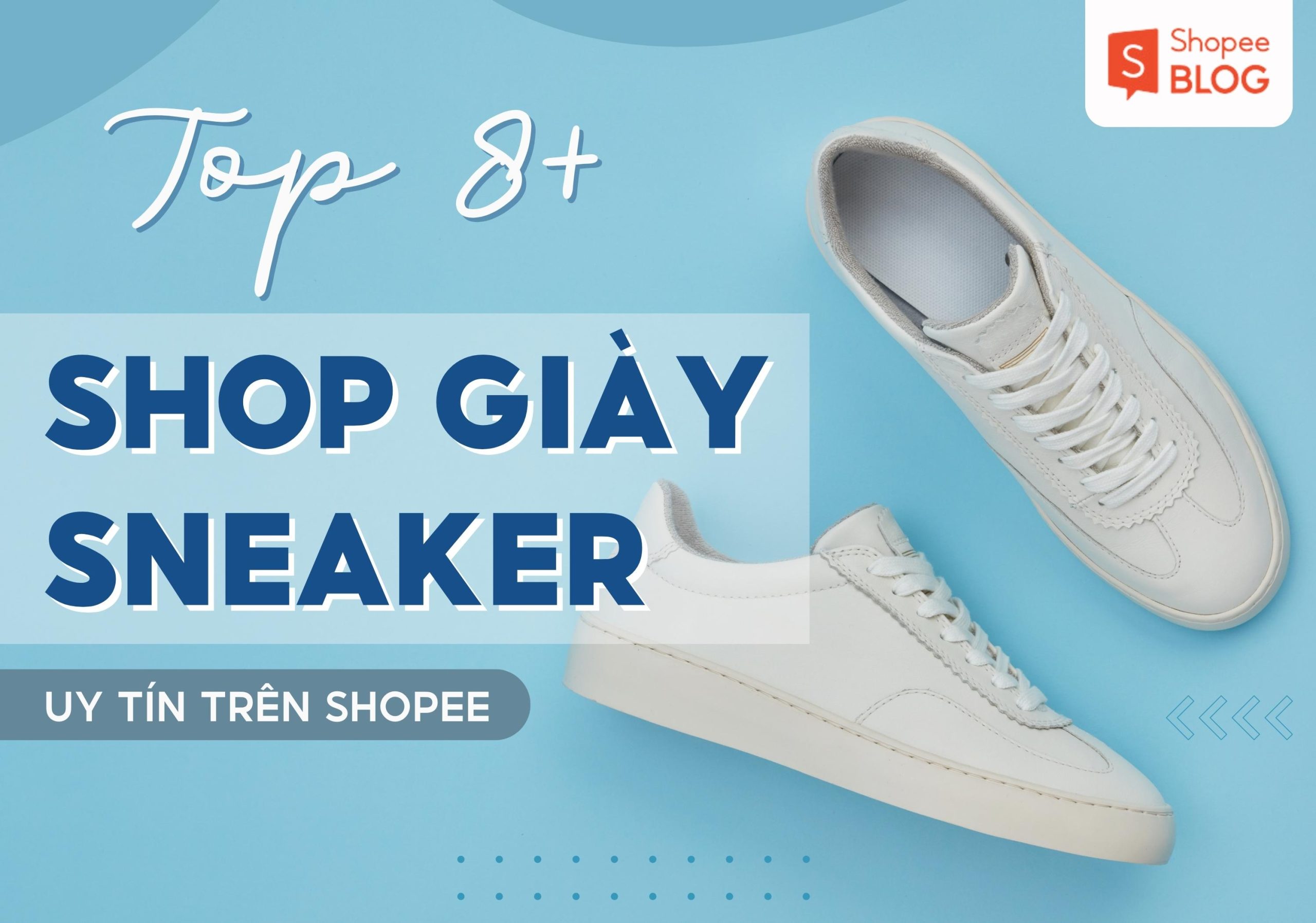 Shop bán giày sneaker uy tín trên Shopee
